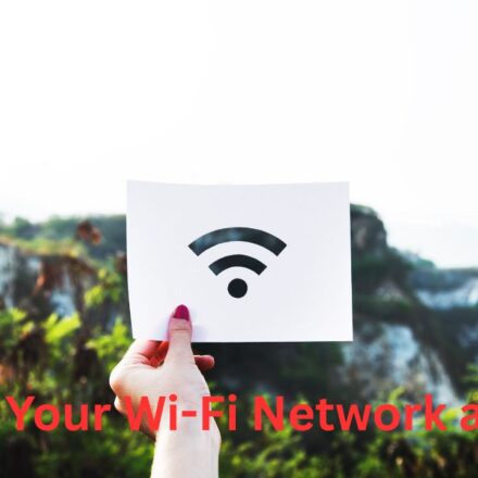 How to Secure Your Wi-Fi Network at Home A Complete Guide to Better Wireless Security