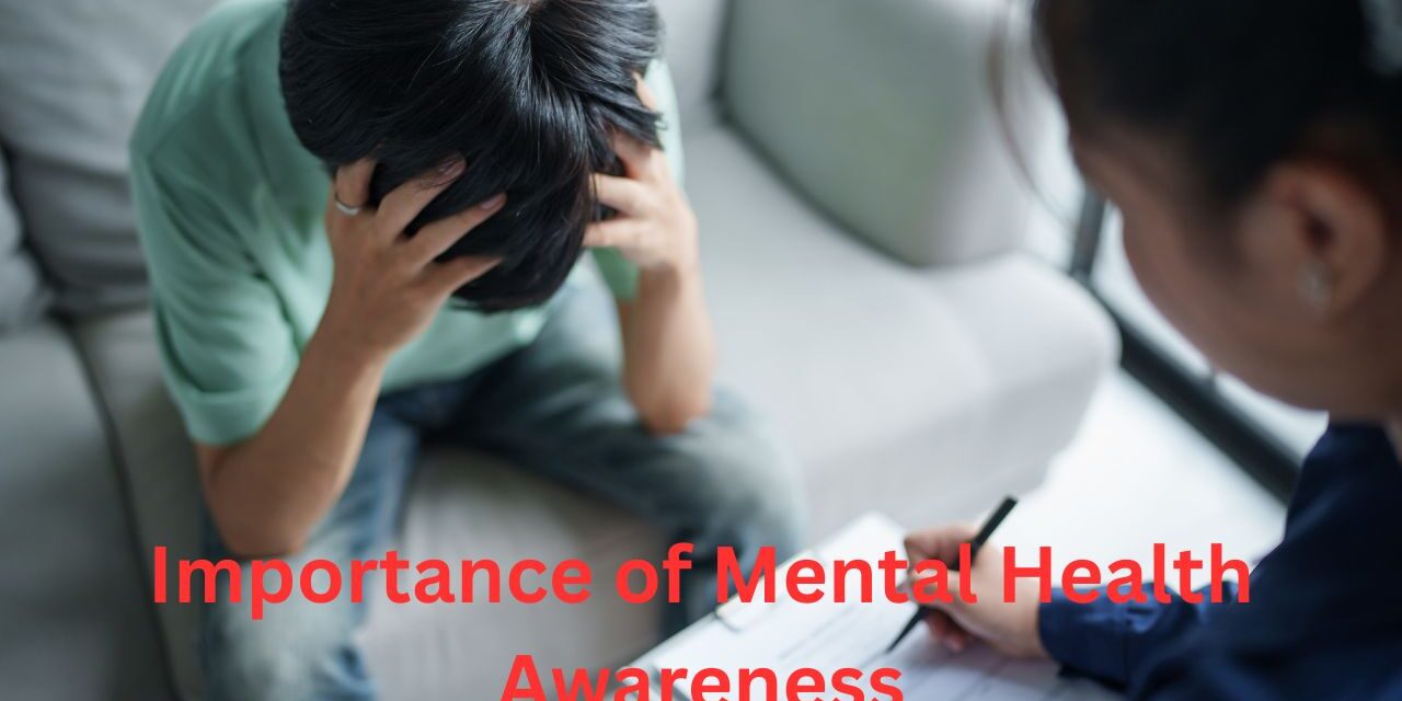 Importance of Mental Health Awareness Why It Matters for a Healthier Society